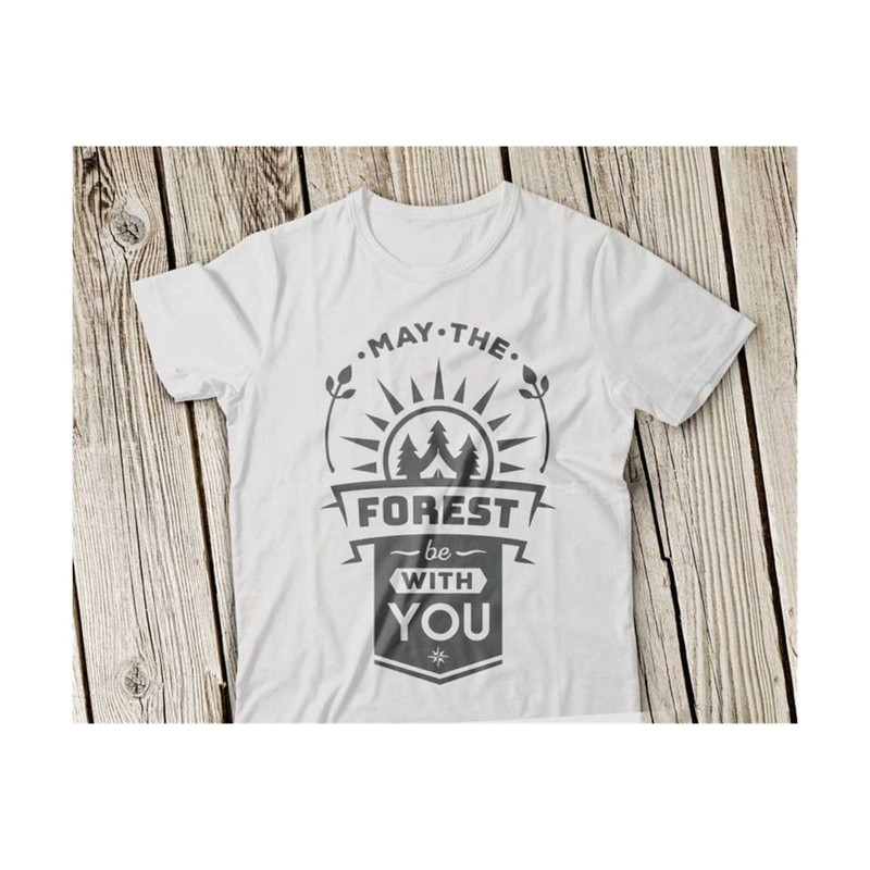 31102023143549-may-the-forest-be-with-you-svg-adventure-quote-svg-adventure-image-1.jpg
