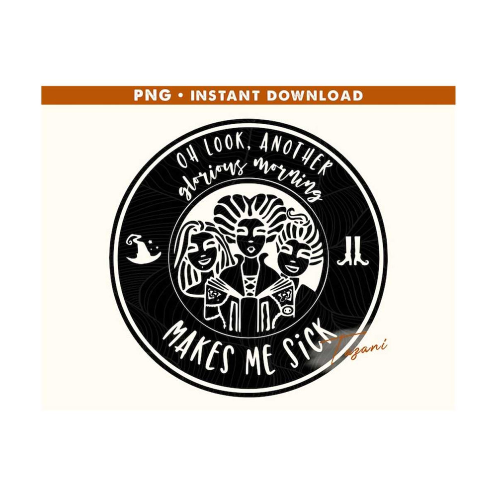 MR-31102023143740-another-glorious-morning-makes-me-sick-png-hocus-pocus-png-image-1.jpg