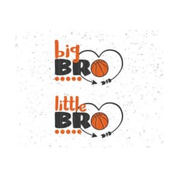 basketball svg, big bro svg, little bro svg, big brother svg, little brother svg, sport svg, basketball boy svg ,cricut, silhouette, svg
