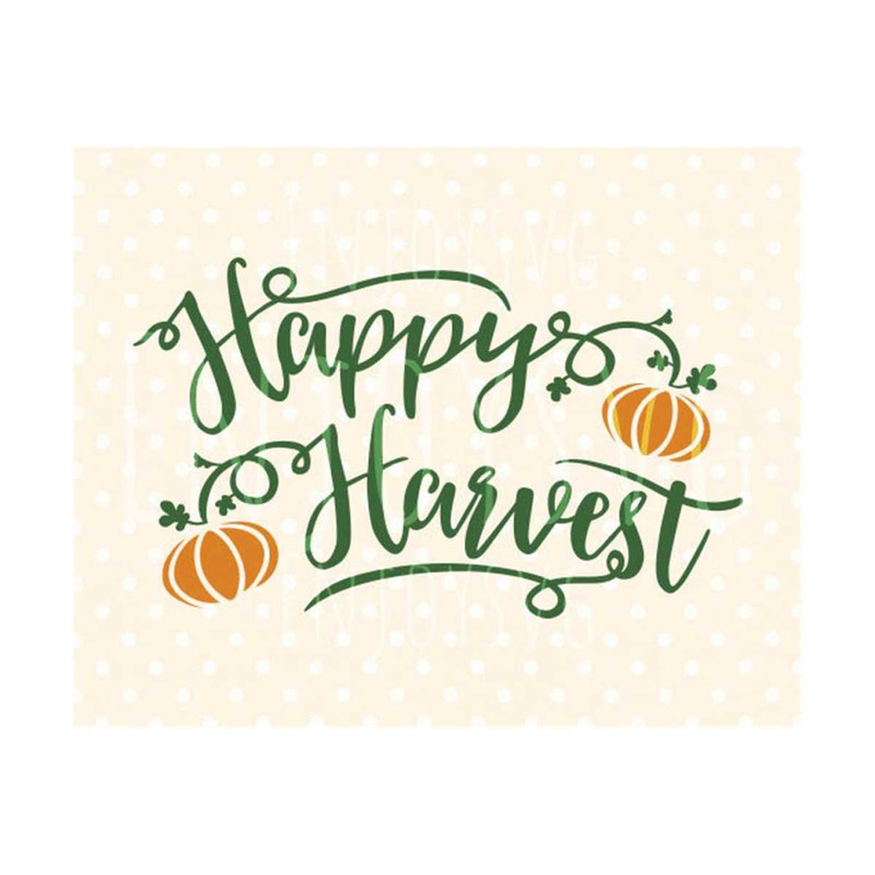31102023143848-happy-harvest-svg-happy-harvest-svg-file-harvest-svg-harvest-image-1.jpg