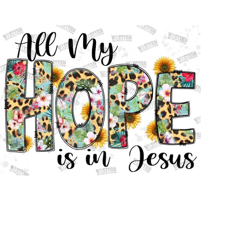 MR-31102023144148-all-my-hope-is-in-jesus-png-christian-png-faith-jesus-png-image-1.jpg