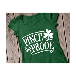 pinch proof svg, st patrick svg, clover svg, st patrick's day svg, st patrick svg file, shamrock svg st patricks cut file shamrock svg file