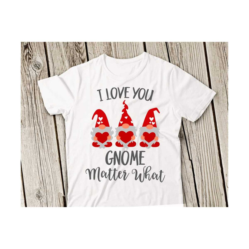 3110202314520-i-love-you-gnome-matter-what-svg-valentine-gnome-svg-gnomies-image-1.jpg