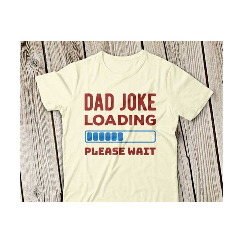 31102023145211-dad-joke-loading-svg-bad-dad-joke-svg-fathers-day-svg-image-1.jpg