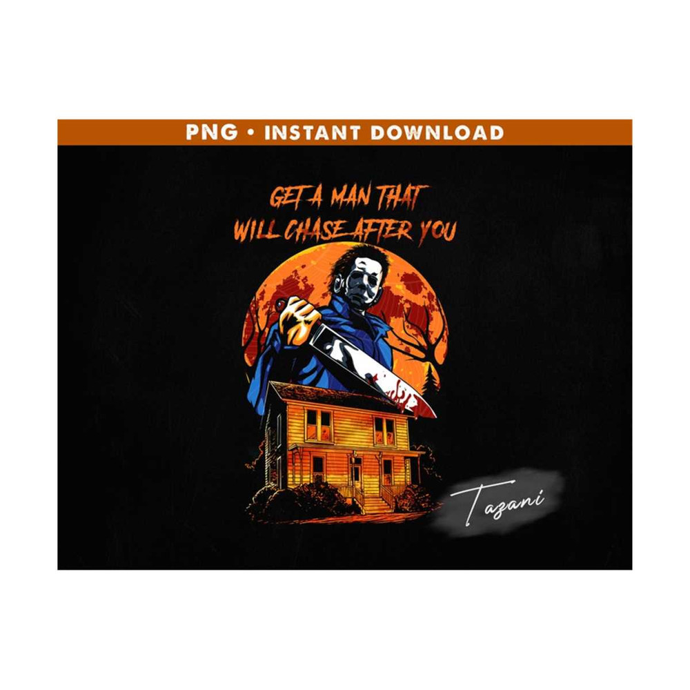 MR-31102023145424-michael-myers-png-get-a-man-that-will-chase-after-you-png-image-1.jpg