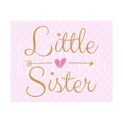 little sister svg cutting file svg file cameo svg cut svg little sister cricut files svg cricut silhouette cut files cameo silhouette svg