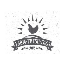 farm fresh eggs svg farm svg farm fresh eggs svg file farm svg farmer svg fresh from the farm svg chicken svg family farm svg farmer svg