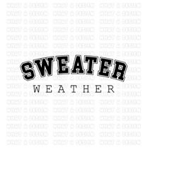 sweater weather svg - sweater weather png - sweater weather cut file - fall svg - halloween svg - fall png - fall cut fi