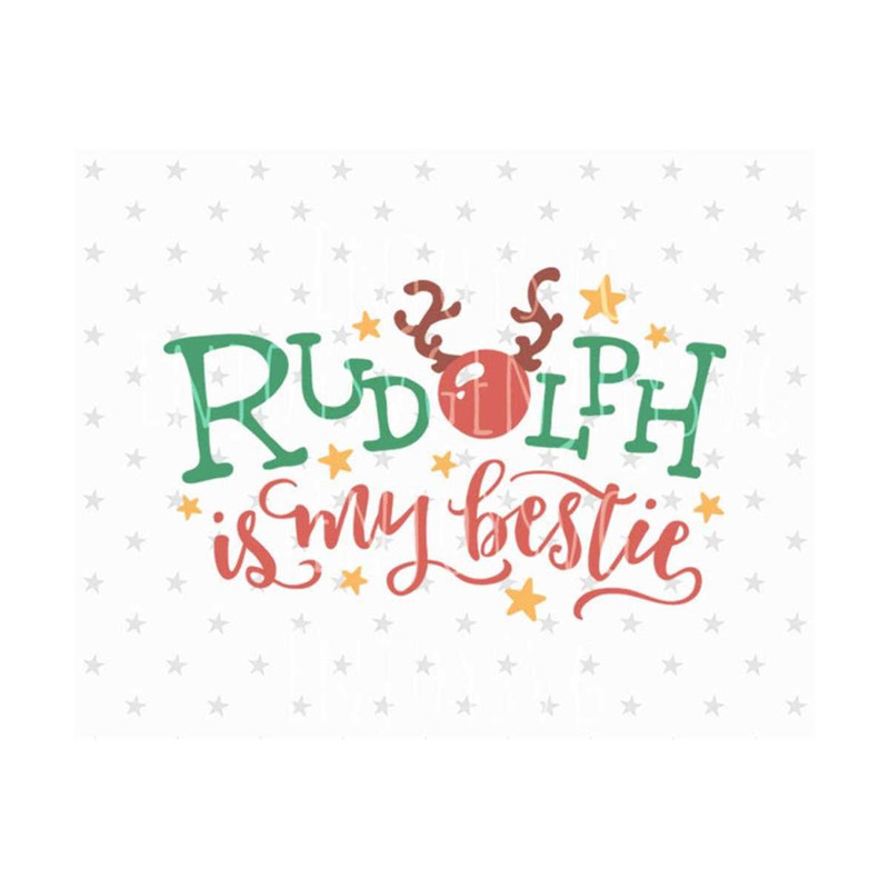 31102023145845-rudolph-is-my-bestie-svg-christmas-svg-file-raindeer-svg-image-1.jpg