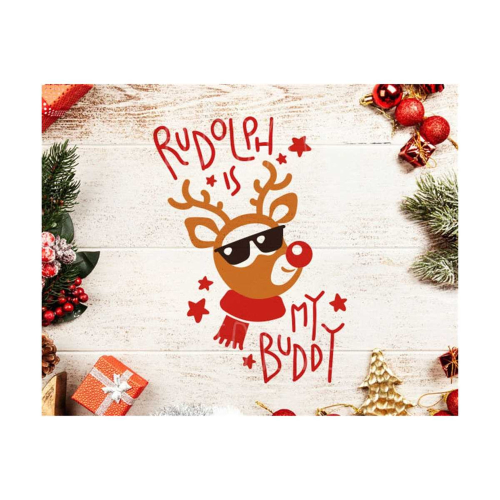 3110202315037-rudolph-is-my-buddy-svg-christmas-svg-rudolph-svg-file-rudolph-image-1.jpg