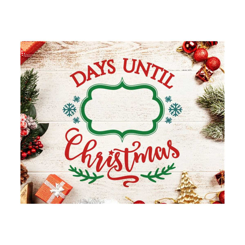 3110202315338-days-until-christmas-svg-days-until-christmas-svg-files-image-1.jpg