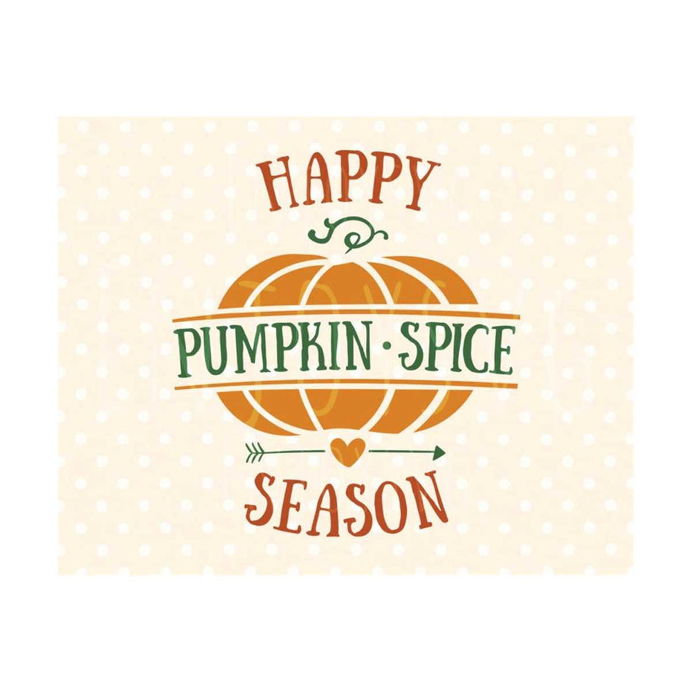 3110202315610-happy-pumpkin-spice-season-svg-cutting-file-halloween-svg-image-1.jpg