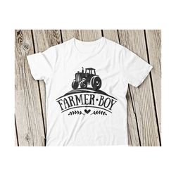 farmer boy svg farm svg baby svg country svg farmer boy svg farm svg file country boy svg tractor svg file tractor farm svg farm family svg