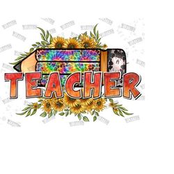 teacher sunflower bouquets pencil sublimation png, teacher design png, sublimation design, teacher, leopard, tie dye, pencil,sublimation png