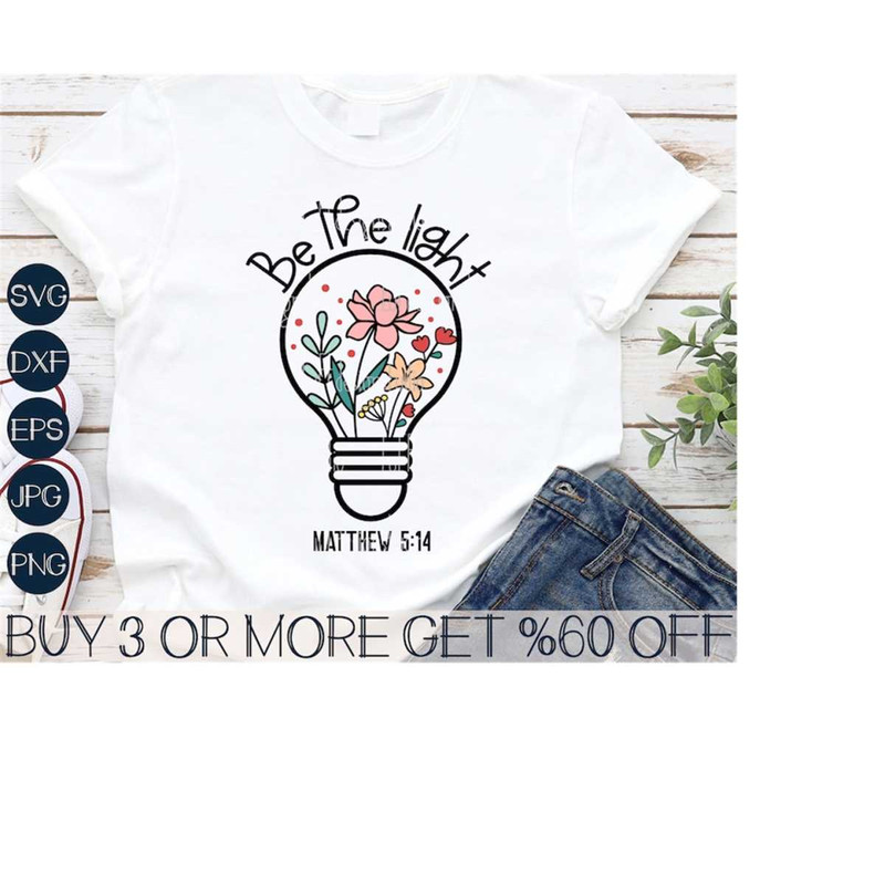 MR-3110202315162-be-the-light-svg-religious-svg-christian-woman-svg-flowers-image-1.jpg