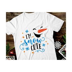 cute snowman svg i'm snow cute svg snowman svg christmas svg cute snowman boy face svg boy snowman faces svg silhouette cameo cricut cute