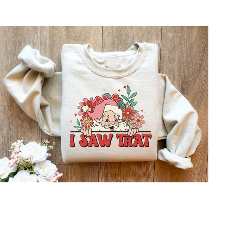MR-31102023152354-i-saw-that-santa-sweatshirt-retro-santa-christmas-sweatshirt-image-1.jpg