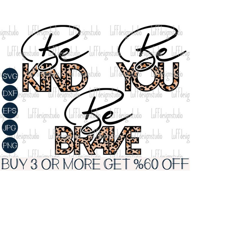 MR-31102023152531-be-kind-svg-be-brave-svg-be-you-svg-motivational-image-1.jpg