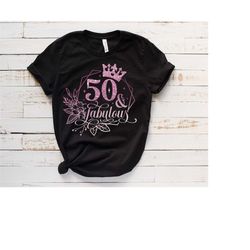 50 year old birthday, girls birthday tee, 50th birthday  shirt, birthday gift,50th birthday party, 50 and fabulous shirt