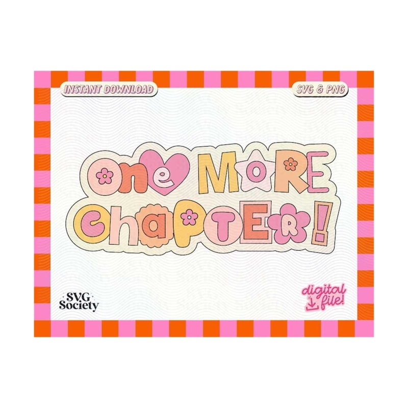 31102023154041-one-more-chapter-svg-png-file-cute-bookworm-bookish-design-image-1.jpg