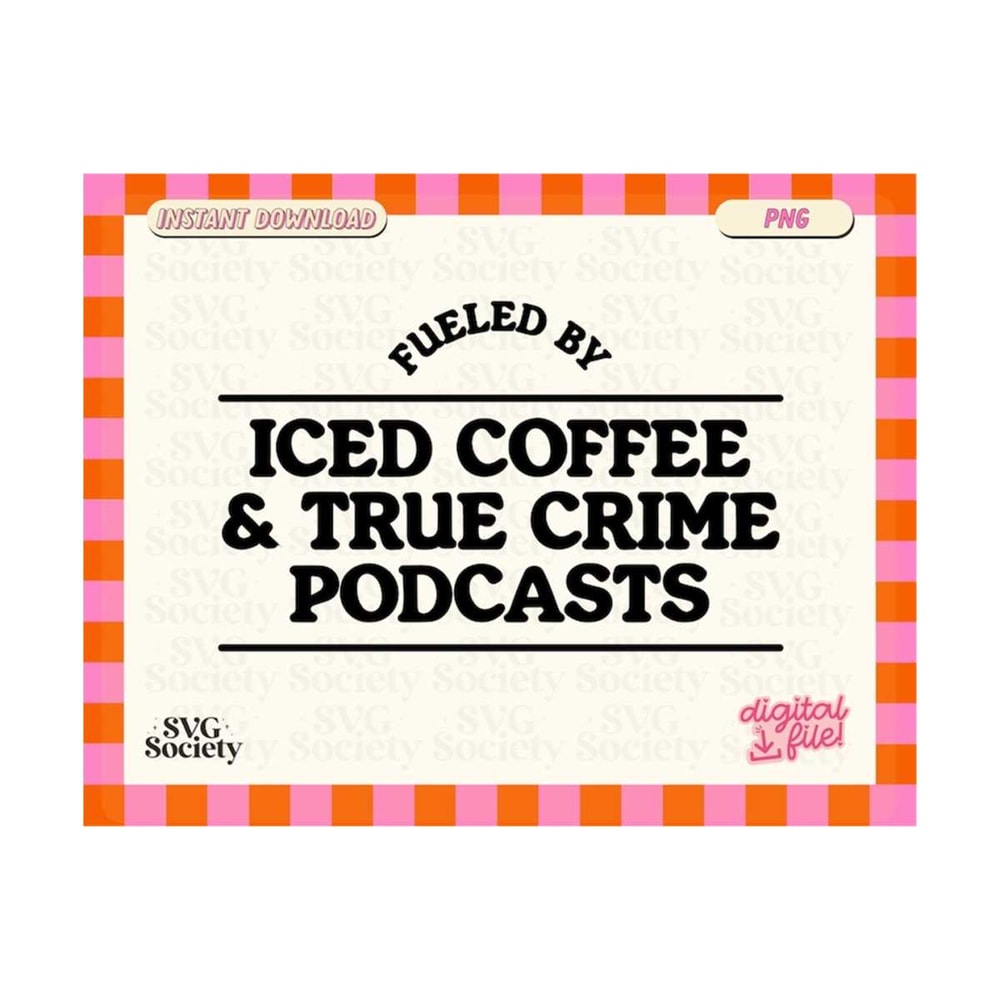 31102023154248-true-crime-png-fueled-by-iced-coffee-true-crime-podcasts-image-1.jpg