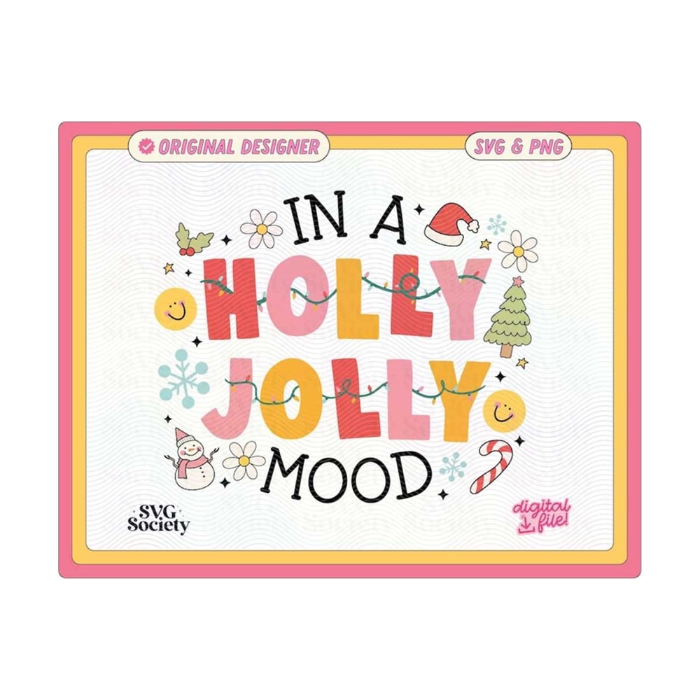 31102023154331-in-a-holly-jolly-cozy-mood-svg-and-png-file-cute-artsy-image-1.jpg