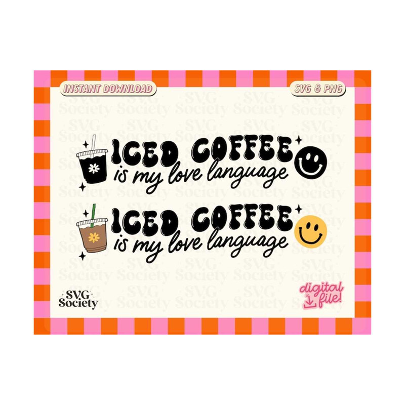 31102023154459-iced-coffee-svg-png-iced-coffee-is-my-love-language-png-image-1.jpg