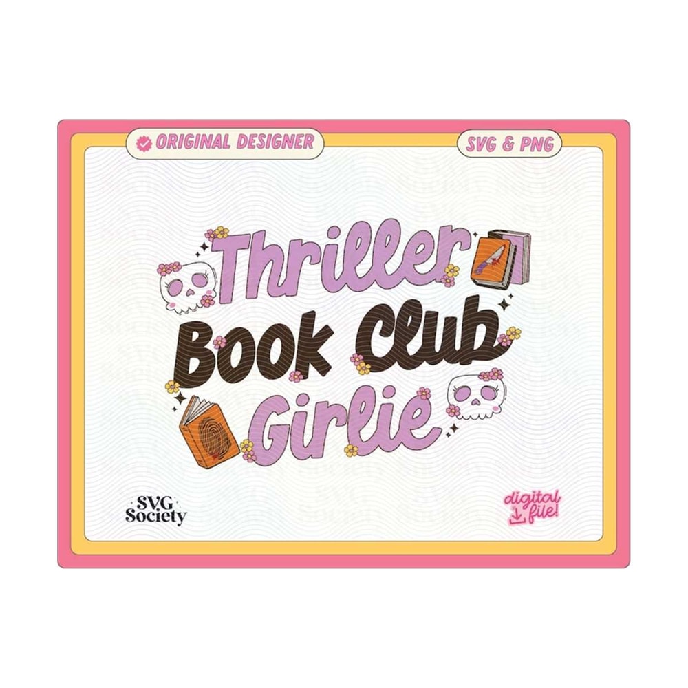 31102023154853-thriller-book-club-girlie-svg-png-file-cute-artsy-bookish-image-1.jpg