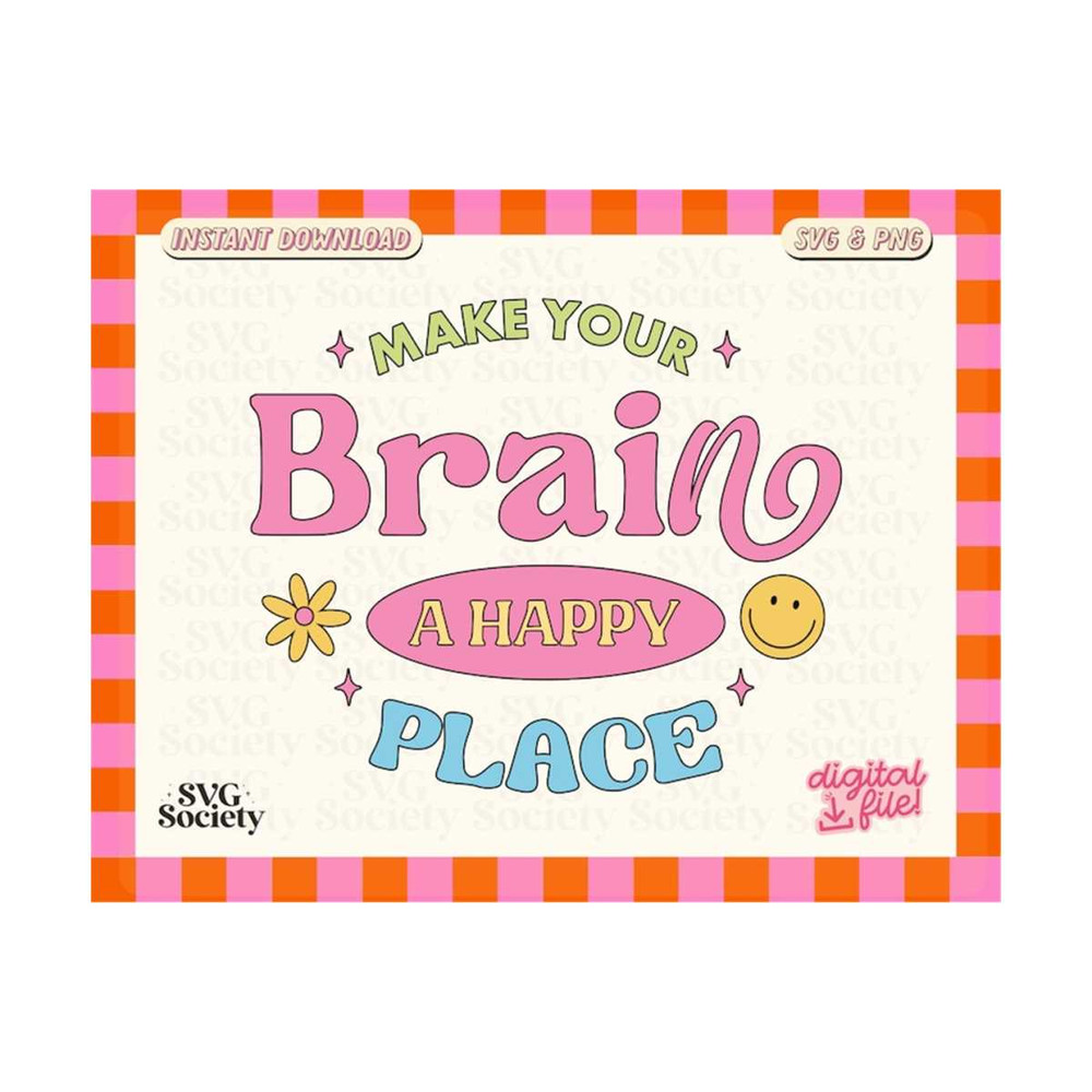 31102023155234-make-your-brain-a-happy-place-cute-and-trendy-mental-health-image-1.jpg
