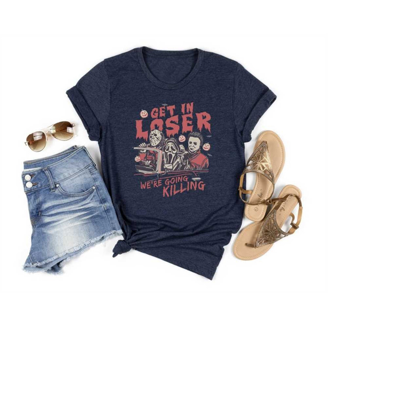 MR-31102023155556-get-in-loser-were-going-killing-halloween-shirt-image-1.jpg