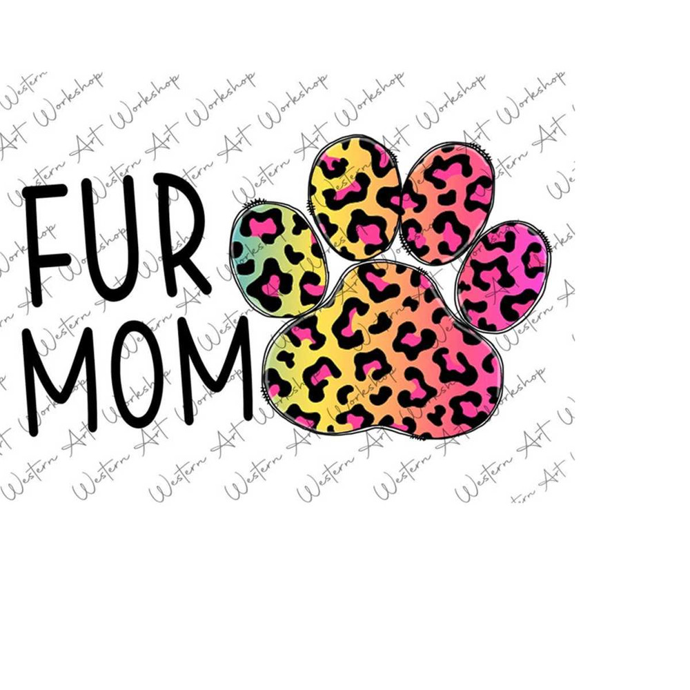 31102023155634-fur-mom-png-colorful-leopard-fur-mama-png-mama-sublimation-image-1.jpg