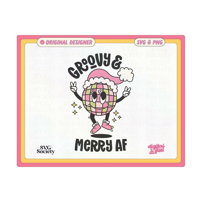 3110202315572-groovy-and-merry-af-svg-png-file-cute-trendy-christmas-retro-image-1.jpg