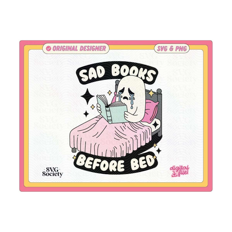 3110202316425-sad-books-before-bed-svg-png-file-cute-trendy-bookish-artsy-image-1.jpg