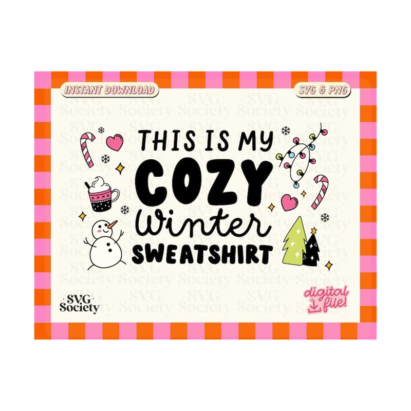 3110202316437-this-is-my-cozy-winter-sweatshirt-svg-trendy-christmas-svg-image-1.jpg