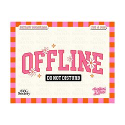 offline do not disturb, trendy and cute out of office vacation aesthetic design for t-shirt, sticker, mug, tote bag, commercial use