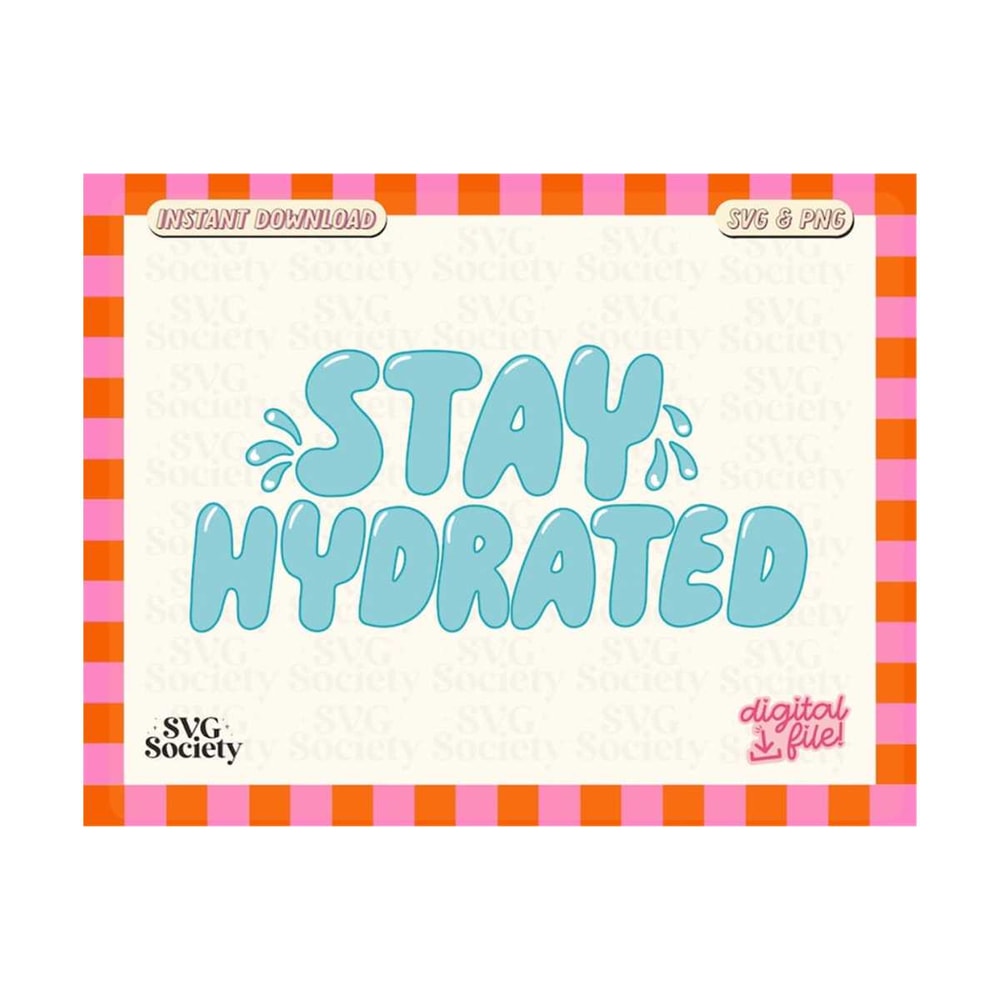 3110202316933-stay-hydrated-svg-png-water-bottle-sticker-design-cute-image-1.jpg