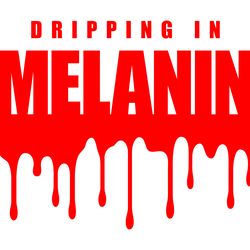 dripping in melanin svg, black girl svg, afro woman svg file, afro woman svg, black girl clipart, digital download