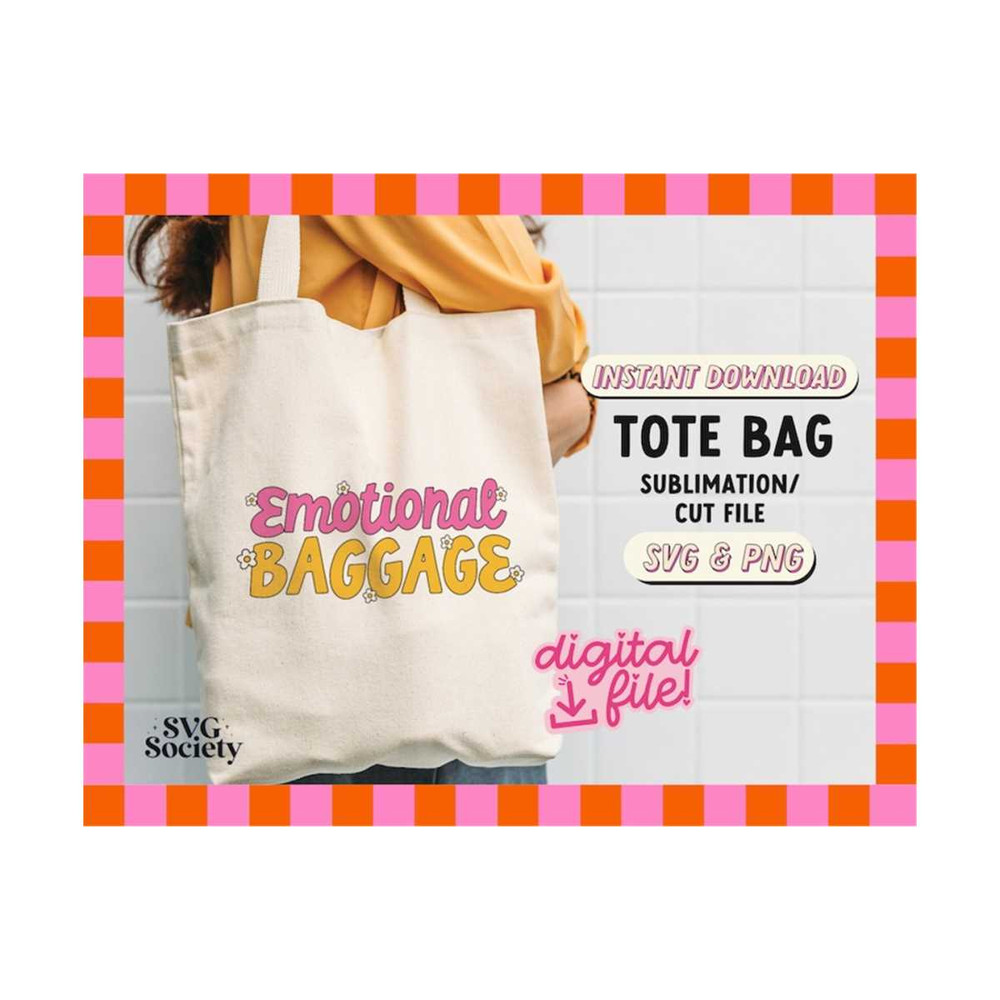 31102023161011-emotional-baggage-tote-svg-png-gift-for-her-bridesmaid-image-1.jpg