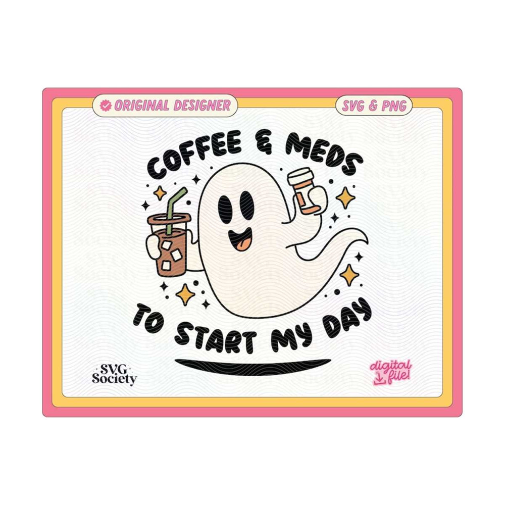 31102023161055-coffee-and-meds-to-start-my-day-svg-png-file-cute-trendy-image-1.jpg