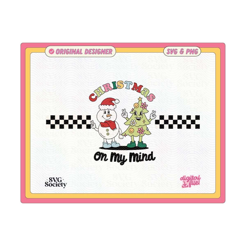 3110202316168-christmas-on-my-mind-checkered-svg-png-file-cute-trendy-retro-image-1.jpg
