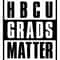 HBCU GRADS MATTER.jpg