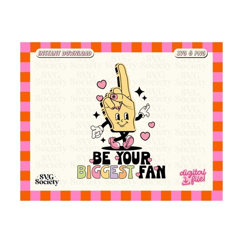 31102023161857-be-your-biggest-fan-svg-png-file-retro-character-svg-trendy-image-1.jpg