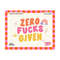31102023161950-zero-fuqs-given-svg-png-sarcastic-svg-funny-svg-rainbow-image-1.jpg