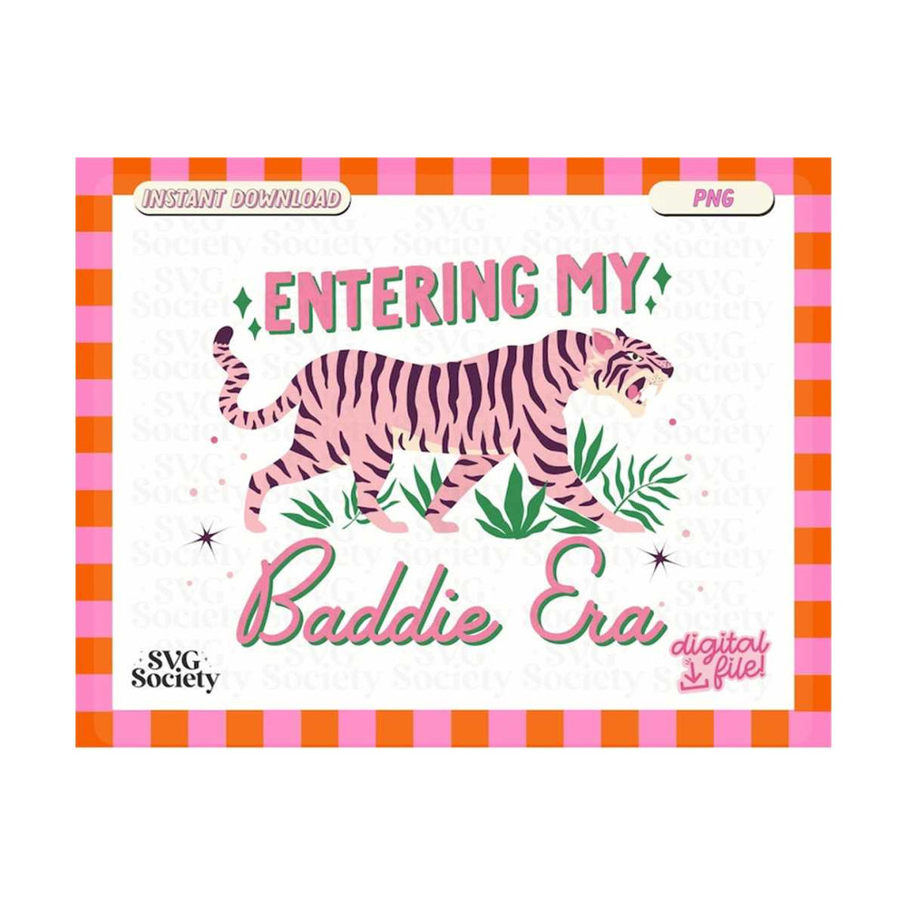 31102023162123-entering-my-baddie-era-png-aesthetic-design-for-t-shirts-image-1.jpg