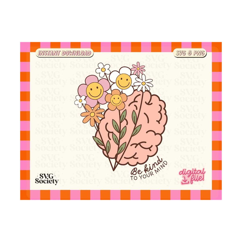 31102023162143-be-kind-to-your-mind-svg-retro-character-svg-groovy-svg-image-1.jpg