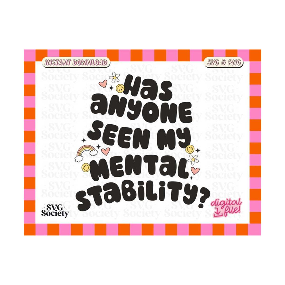 31102023162155-has-anyone-seen-my-mental-stability-cute-funny-mental-health-image-1.jpg