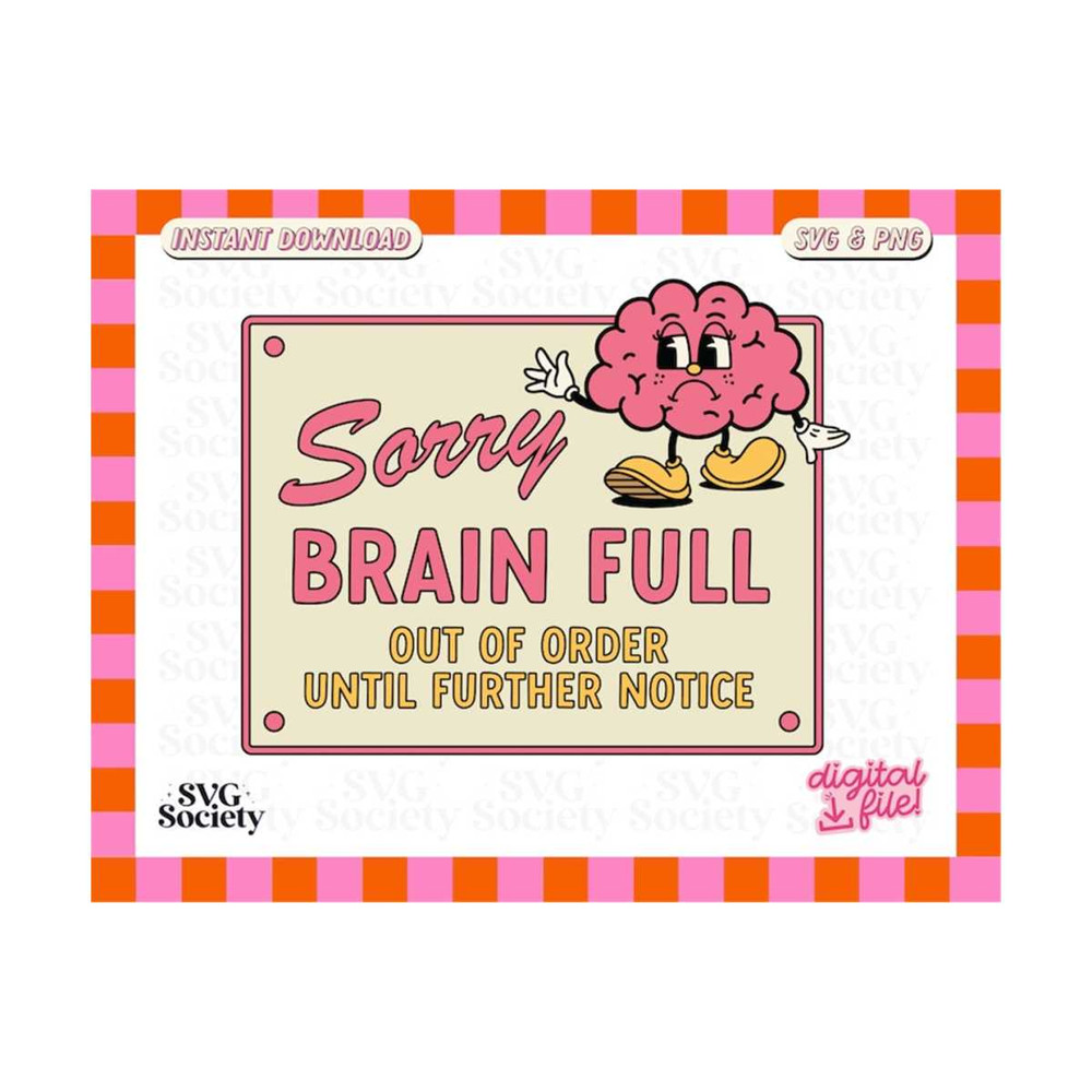 31102023162223-sorry-brain-full-svg-png-cute-funny-retro-mental-health-design-image-1.jpg