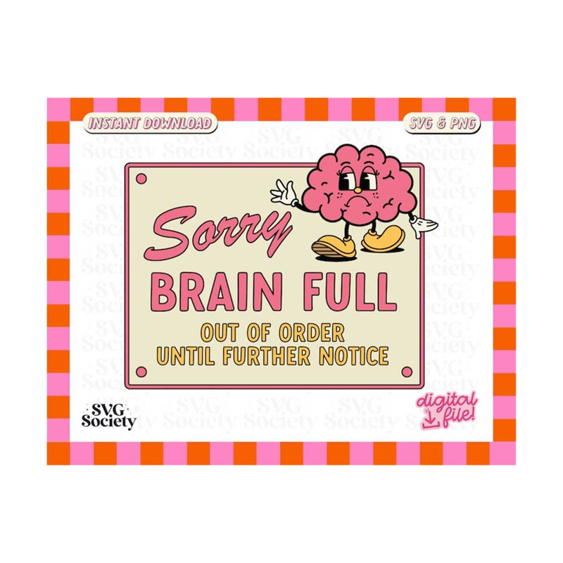 31102023162223-sorry-brain-full-svg-png-cute-funny-retro-mental-health-design-image-1.jpg