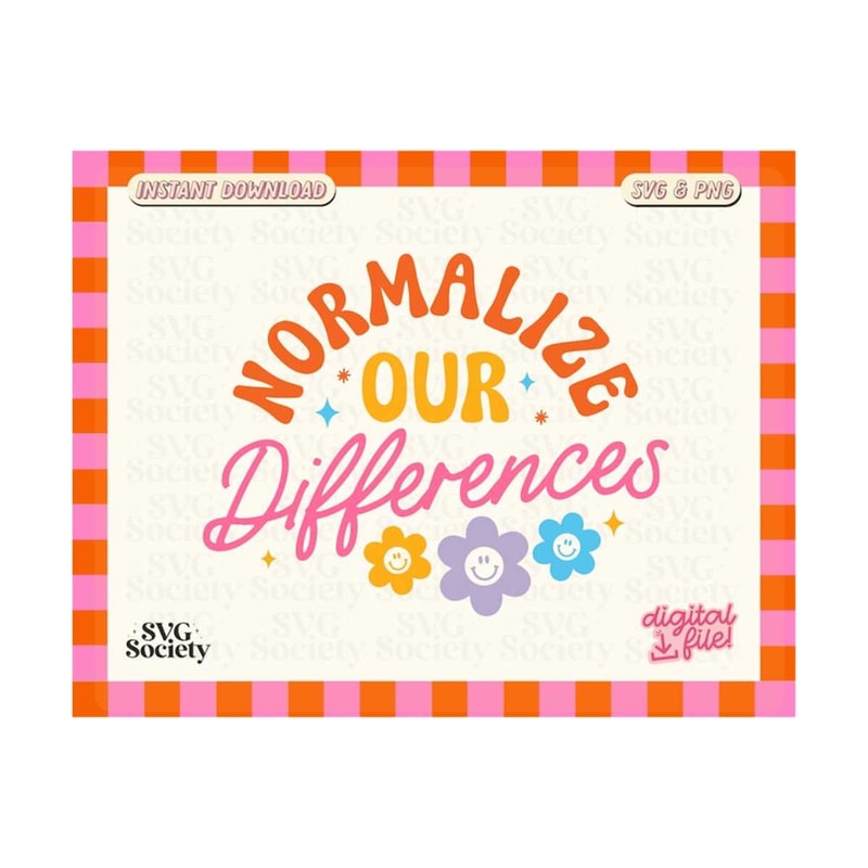 31102023162626-normalize-our-differences-svg-neurodiversity-svg-groovy-svg-image-1.jpg