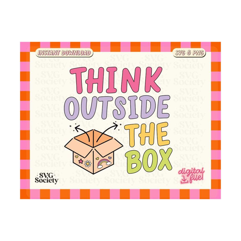 3110202316284-think-outside-the-box-svg-affirmations-svg-motivational-svg-image-1.jpg
